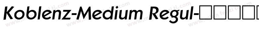 Koblenz-Medium Regul字体转换
